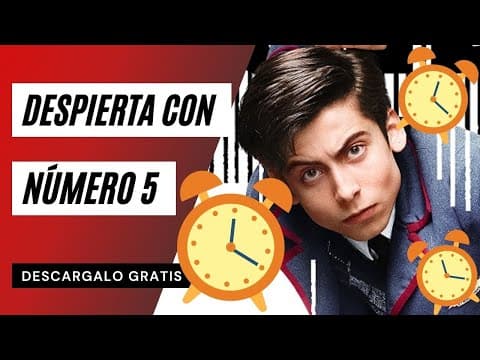 ALARMA DESPERTADOR NUMERO 5 - THE UMBRELLA ACADEMY - Descarga GRATIS - Aidan Gallagher en español
